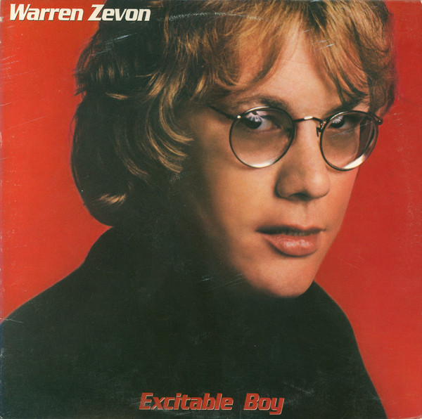 Warren Zevon: Excitable Boy (1978)